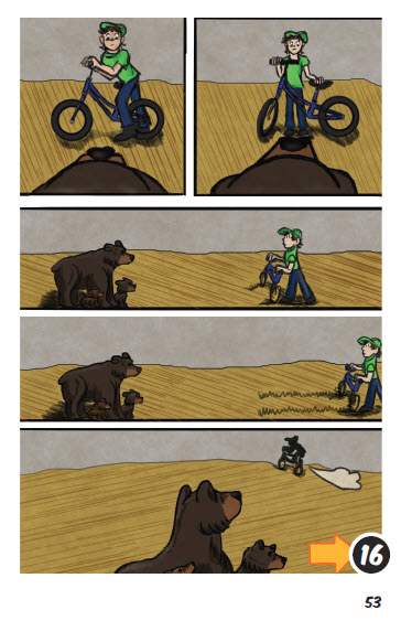 The boy slowly walks backwards keeping his bike in between him and the bears. Once he's far enough away, he rides is bike in the opposite direction. 